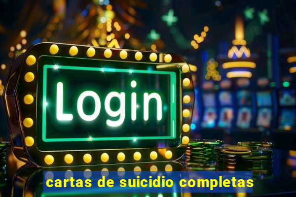 cartas de suicidio completas